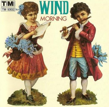  Wind - Morning 1972 (Trick Music Records TM 9302)