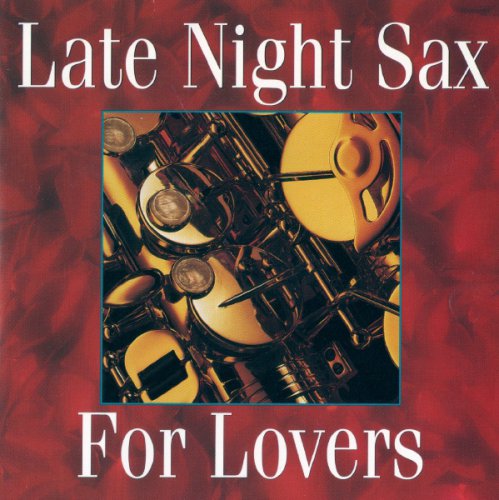 Late Night Sax For Lovers