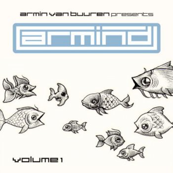 Armin Van Buuren presents: Armind Volume 1 (2007)
