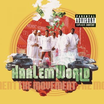Harlem World-The Movement 1999 