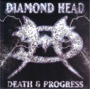 Diamond Head - Death & Progress 1993 (Sanctuary Rec. 2001)