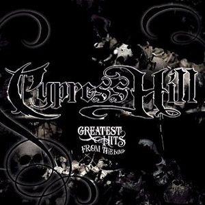 Cypress Hill-Greatest Hits From The Bong 2005