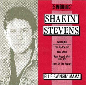 Shakin' Stevens - Blue Swingin' Mama (1992)