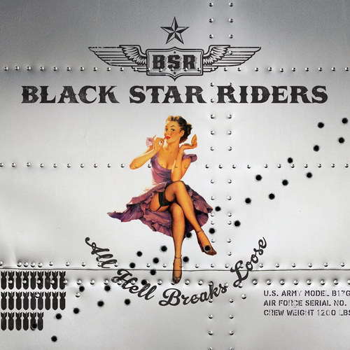 Black Star Riders - All Hell Breaks Loose [Deluxe Edition] (2013)