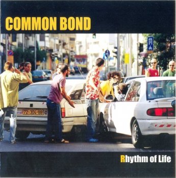 Common Bond - Rhythm Of Life (2006)