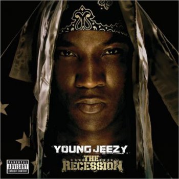 Young Jeezy-The Recession 2008