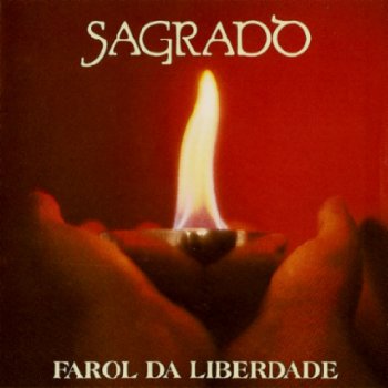  Sagrado Coracao da Terra - Farol Da Liberdade 1991 (Sonhos & Sons SSCD004)