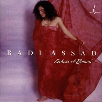 Badi Assad - Echoes of Brazil (1997)