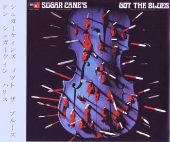 Don 'Sugar Cane' Harris - Sugar Cane Got The Blues 1973 (Reissue 2008)