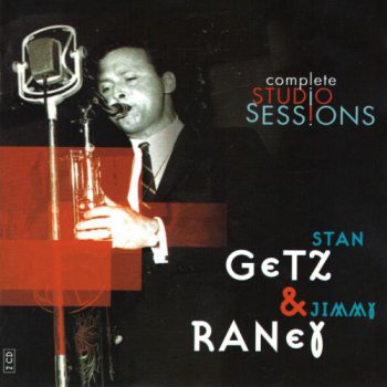 Stan Getz & Jimmy Raney - Complete Studio Sessions (2003)