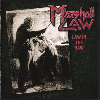 Marshall Law - Law In The Raw (1996)