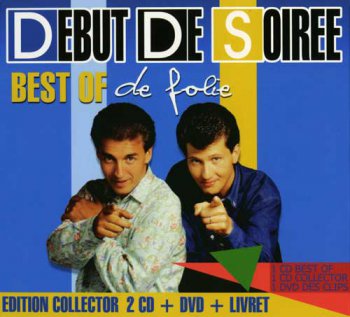 Debut De Soiree - Best Of De Folie [2CD] (2010)