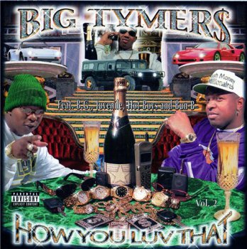 Big Tymers-How You Luv That Vol. 2 1998