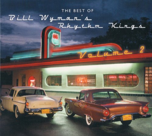 Bill Wyman's Rhythm Kings - The Best Of (Volume 2)