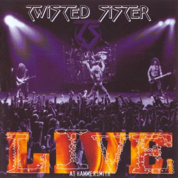 Twisted Sister - Live At Hammersmith 2CD 1994 (Snapper Music 2007)