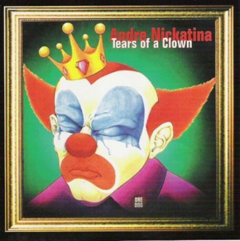 Andre Nickatina-Tears Of A Clown 1999 