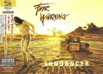 Fair Warning - Sundancer [Japanese Deluxe 2CD Edition] (2013)