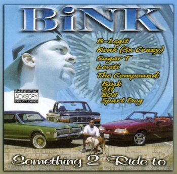 Bink-Something 2 Ride To 1999
