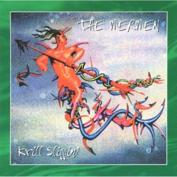 The Mermen - Krill Slippin' (1989)