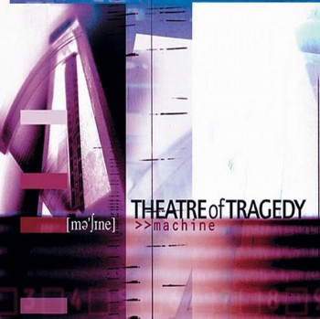 Theatre Of Tragedy - Machine [Single] (2001)