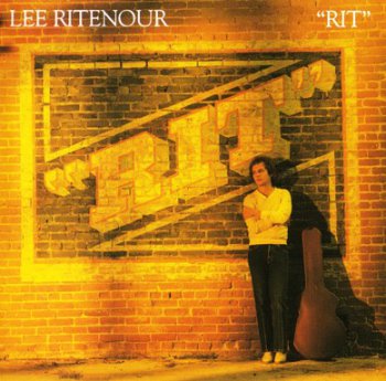 Lee Ritenour - Rit 1981 (Warner Music/Japan SHM-CD 2009)
