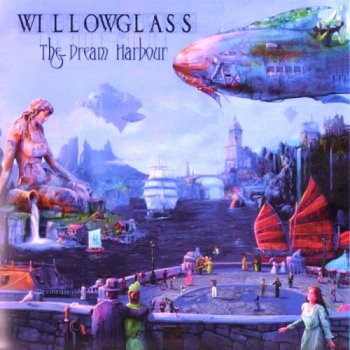 Willowglass - The Dream Harbour 2013 (Self released WGCD003)