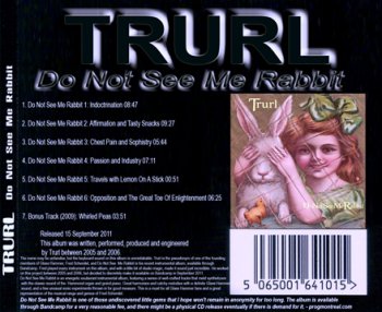 Trurl - Do Not See Me Rabbit (2011) 