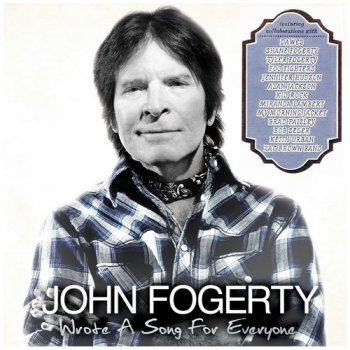 John Fogerty - Wrote A Song For Everyone (2013)