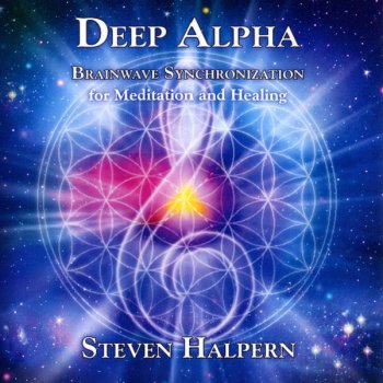 Steven Halpern - Deep Alpha: Brainwave Synchronization for Meditation and Healing (2012)