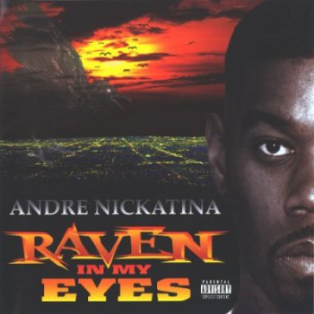 Andre Nickatina-Raven In My Eyes 1997