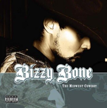 Bizzy Bone-The Midwest Cowboy 2006