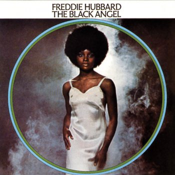 Freddie Hubbard - The Black Angel (1969)