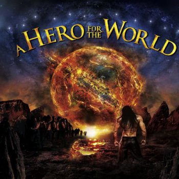 A Hero For The World - A Hero For The World (2CD) 2013