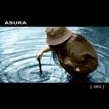 Asura - 360 (2010)