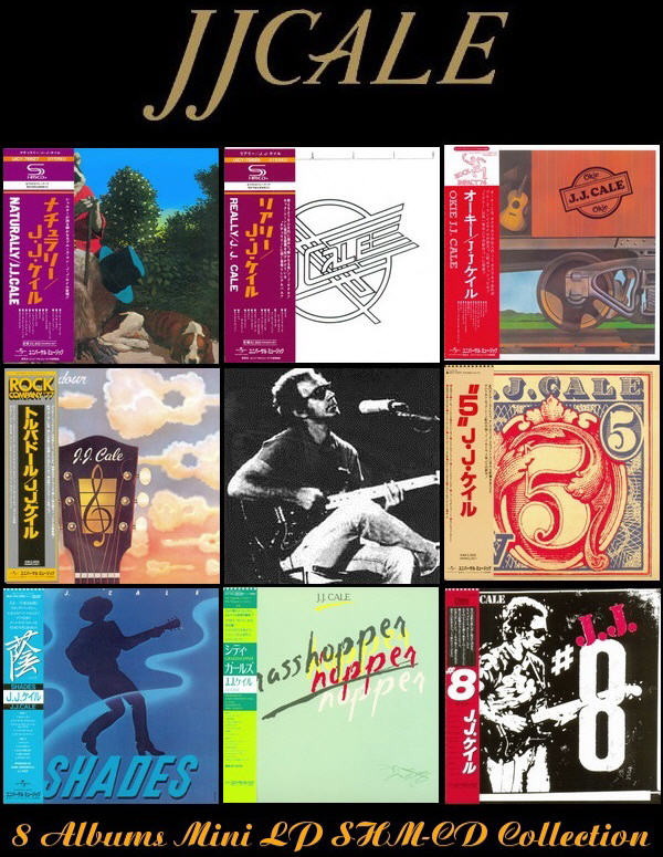 J.J.Cale: 8 Albums Mini LP SHM-CD Collection - Universal Music Japan 2013
