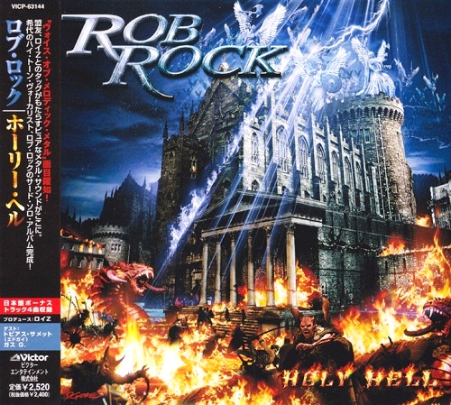 Rob Rock - Holy Hell [Japanese Edition, VICP-63144] (2005)