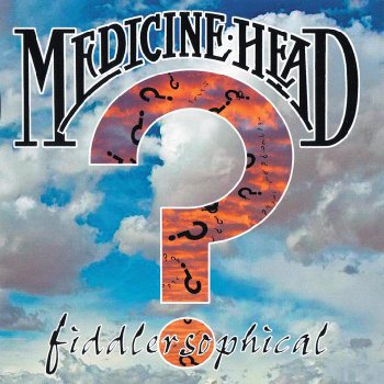 Medicine Head - Fiddlersophical (2011)
