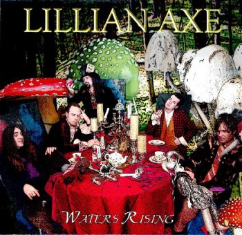 Lillian Axe - Waters Rising (2007)