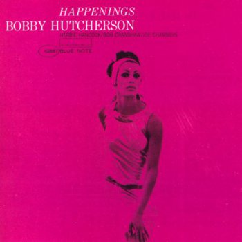 Bobby Hutcherson - Happenings (1967)