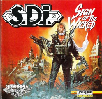S.D.I. - Sighn Of The Wicked 1988 (Delta Music 1991)
