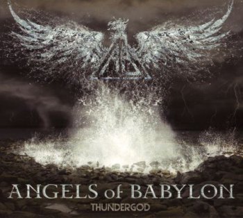 Angels Of Babylon - Thundergod (2013)