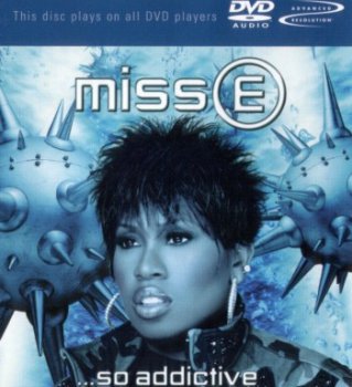 Missy Elliott - Miss E... So Addictive [DVD-Audio] (2001)