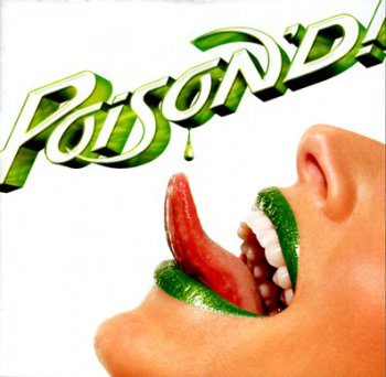 Poison - Poison'd (2007)