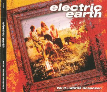 Electric Earth - Vol II-Words Unspoken (2007)