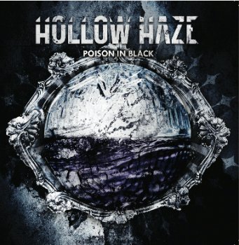 Hollow Haze - Poison In Black (2012)