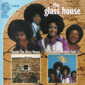 The Glass House - Inside The Glass House / Thanks I Needed That (2010)