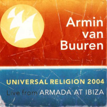Universal Religion 2004: Live From Armada At Ibiza (2004)
