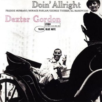 Dexter Gordon - Doin' Alright (1961)