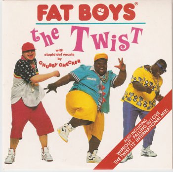 Fat Boys - The Twist (CDM) (1988)