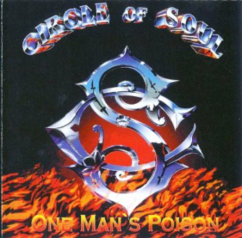 Circle Of Soul - One Man's Poison (1993)